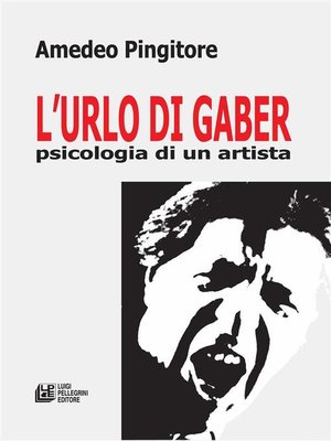 cover image of L'Urlo di Gaber psicologia di un artista